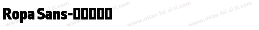 Ropa Sans字体转换